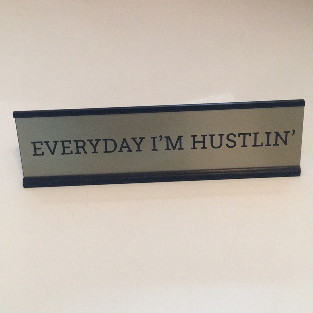 Desk Decor Sign